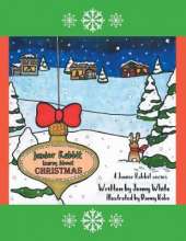 Junior Rabbit Learns About Christmas