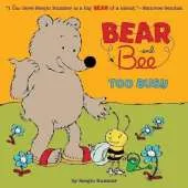 Bear And Bee: Too Busy