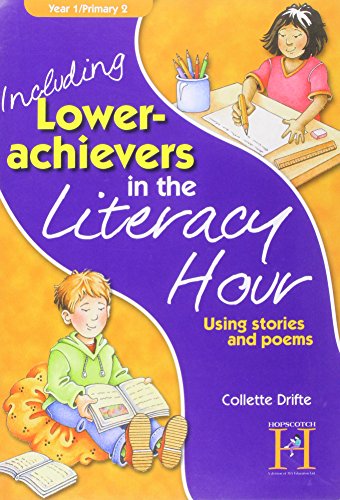 Including Lower Achievers in the Literacy Hour  Year1: Using Stories and Poems