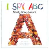 I Spy ABC: Totally Crazy Letters!