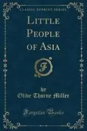 Little People of Asia (Classic Reprint)