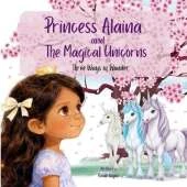 Princess Alaina and The Magical Unicorns: Three Ways of Wonder