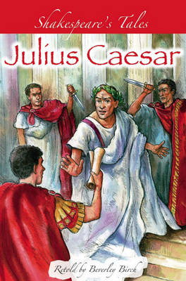 Shakespeare's Tales: Julius Caesar