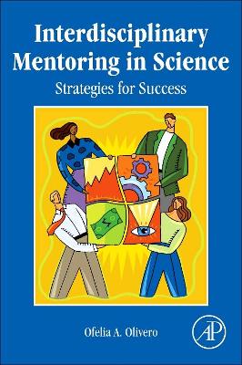 Interdisciplinary Mentoring in Science: Strategies for Success