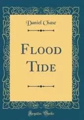 Flood Tide (Classic Reprint)