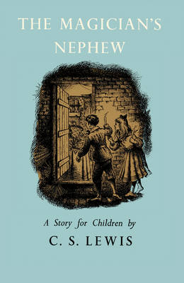 The Magician's Nephew Celebration Edition