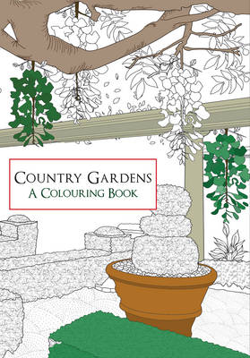Country Gardens a Colouring Book