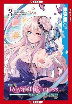 Her Royal Highness Seems to Be Angry, Volume 3
