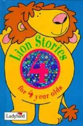 Lion Stories for 4 Year Olds