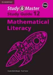 Study and Master Mathematical Literacy Grade 12 CAPS Study Guide