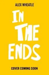 A Crongton Story: In The Ends: Book 4