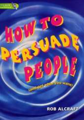 Literacy World Satellites Non Fic Stage 3 How To PersuadePeople