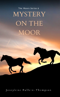 Mystery on the Moor (Moors 6)