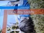 Tish, my teddy
