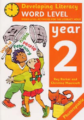 Word Level: Year 2: Word-Level Activities for the Literacy Hour