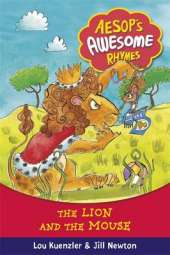 Aesop's Awesome Rhymes: The Lion and the Mouse: Book 5