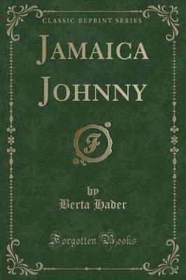 Jamaica Johnny (Classic Reprint)