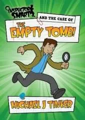 Inspector Smart and the Case of the Empty Tomb: For 4-7 year olds