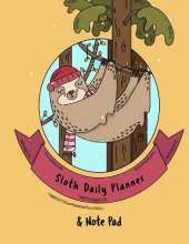 Sloth Daily Planner And Note Pad: Composition Notebook For Best Friend, BFF, Sister, Brother, Daughter, Son - Keepsake & Memory Journal To Write Letters To Santa Claus & Mrs. Clause - Personal Christmas Gift Wishlist 2019 2020 - 8.5x11, 120 Pages With Cut