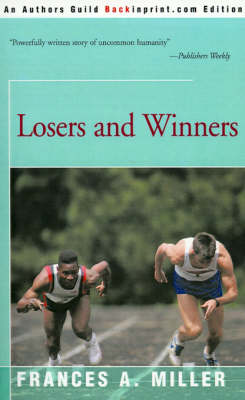 Losers and Winners