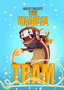 The Magical Tram