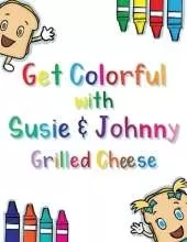 Get Colorful with Susie & Johnny Grilled Cheese