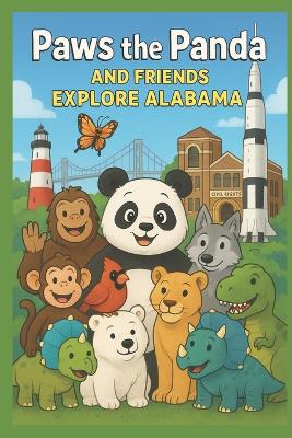 Paws the Panda and Friends Explore Alabama