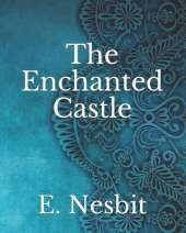 The Enchanted Castle