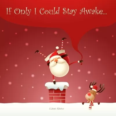 If Only I Could Stay Awake...