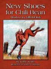 New Shoes for Chili Bean: Adventures of a Little Red Mule