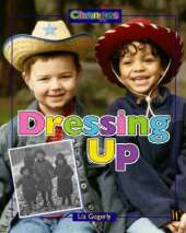 Changes: Dressing Up