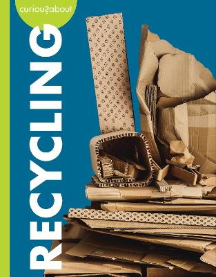Curious about Recycling