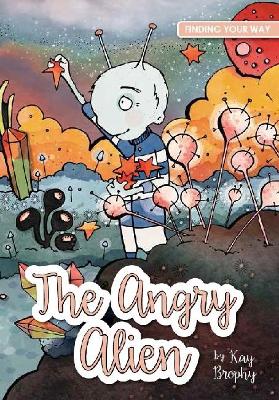 The Angry Alien
