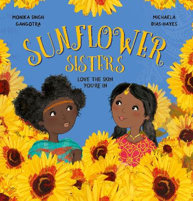 Sunflower Sisters: Love The Skin You're In