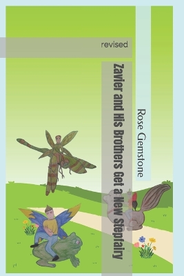 Zavier and His Brothers Get a New Stepfairy: revised