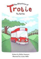 The Adventures of Trotie the Red Bus