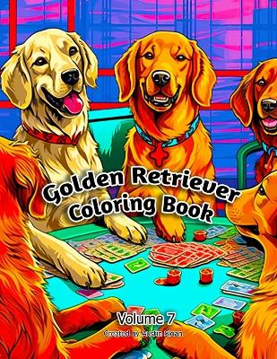 Golden Retriever Coloring Book: Volume 7