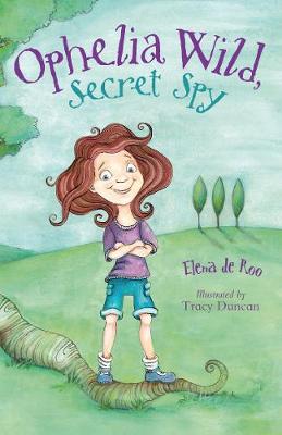 Ophelia Wild, Secret Spy
