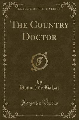 The Country Doctor (Classic Reprint)