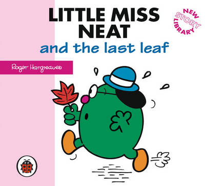 Little Miss Neat and the Last Leaf