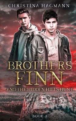 The Brothers Finn and the Hidden Hills Hunt
