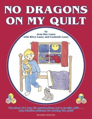 No Dragons on My Quilt