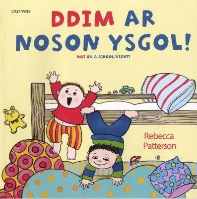Ddim ar Noson Ysgol!/Not on a School Night!: Not on a School Night