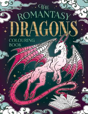 The Romantasy Dragons Colouring Book: A Fantastical Journey of Colour and Creativity