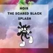 Noir The Scared Black Splash: Noir and the Treasure of Shadows: A Journey of Courage