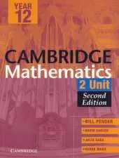 Cambridge 2 Unit Mathematics Year 12 Second Edition