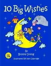 10 Big Wishes