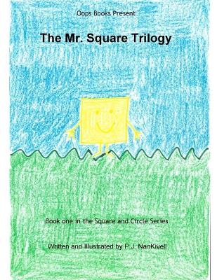 The Mr Square Trilogy