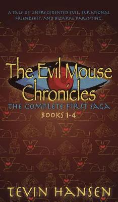 The Evil Mouse Chronicles