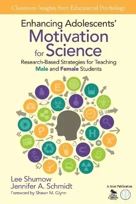 Enhancing Adolescents′ Motivation for Science: Research-Based Strategies for Teaching Male and Female Students